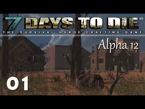 7 Day´s to Die Alpha 12 Folge 01 ☆► Knüppelharter Start ◄☆ Let´s Play Deutsch