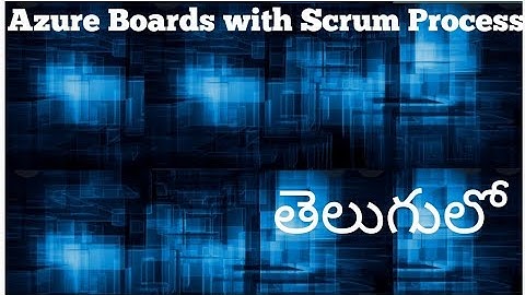 Episode #13||Azure Boards In Scrum Process||Devops Telugu Tutorials||