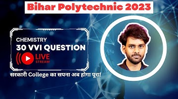 Bihar Polytechnic Exam 2023 Chemistry VVI Question |Bihar Polytechnic Exam 2023 Chemistry Important
