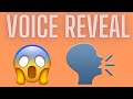 VOICE REVEAL! 50 subscriber special