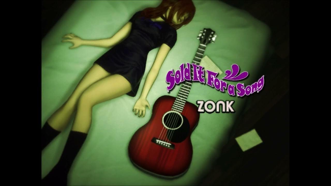 Sold It For A Song (Full Version) / ZONK Sold It For A Song (Full Version) / ZONK