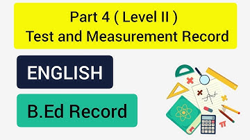 Part 4 ( Level II ) - Test and Measurement Record | ENGLISH | B.Ed Record | TNTEU | Supine Videos