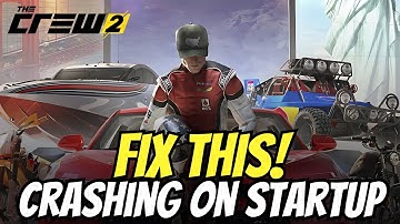 Fix The Crew 2 Crashing After Selecting Continue In The Main Menu On PC