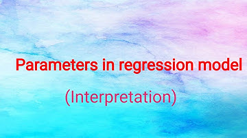 parameters in regression analysis(interpretation)