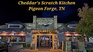 Cheddar's Scratch Kitchen - Pigeon Forge, Tennessee