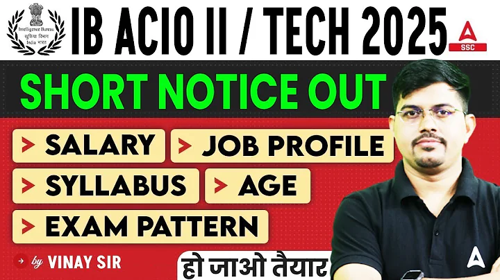 IB ACIO 2025 Notification | IB ACIO (Tech) Syllabus, Exam Pattern, Salary, Job Profile, Eligibility