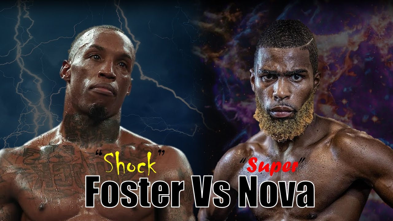 A Shockingly Explosive Fight: Foster Vs Nova