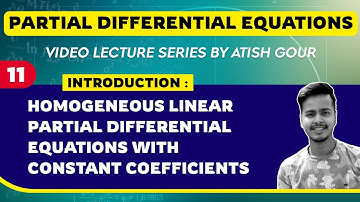 Introduction: Homogeneous Linear Partial Differential Equations with constant Coefficients