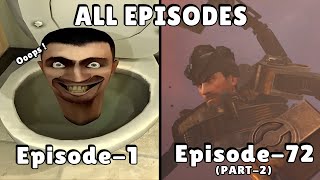 Skibidi toilet all episodes (1-72) Part-1 | 60 FPS | Astro vs G-man | Episode 72 Part--2 ?