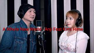 A Whole New World(Cover) - Lirik By Anji Feat Kimi Hime