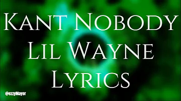 Kant Nobody Lil Wayne  Feat. DMX   Lyrics