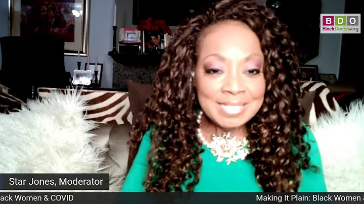 Making It Plain - Black Women and COVID-19: The Virus, the Variants, and the Vaccines