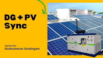 Solar system + Diesel  genset system  ( DG PV Sync)