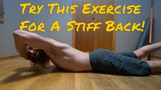 Try This Somatic Exercise For A Stiff Back