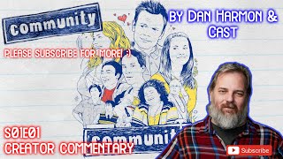 Community - S01E01 Commentary by Dan Harmon & Cast