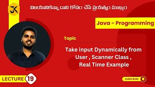 19 | Java | Take input Dynamically from User | Scanner Class | Real Time Example #java #javaplaylist