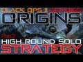 Origins High Round Solo Strategy Part 2 | Black Ops 2 Zombies