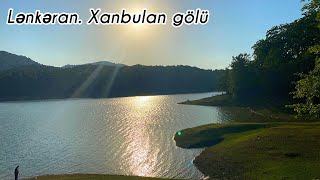 Lənkəran Xanbulan Gölü - Lankaran Khanbulan Lake Azerbaijan