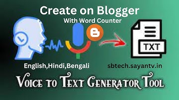 Create a Multilingual Voice-to-Text Generator Tool in Blogger with Word Count Feature By S B Tech