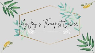 AyJay's Therapist Corner| Ep.2
