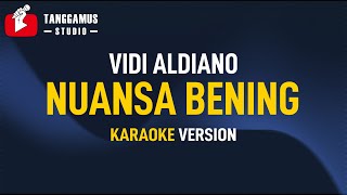 Nuansa Bening - Vidi Aldiano (Karaoke)