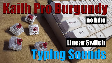 Kailh Pro Switch Burgundy(Linear Switch) Typing Sounds no lube xda keycaps Keyboard[GK64x ]