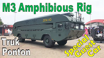 TRUK Ponton M3 Amphibious Rig Zeni TNI AD – “SPECIAL GUEST CAR” IIMS 2024