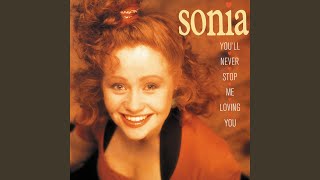 Video thumbnail of "Sonia - You'll Never Stop Me Loving You (Extended Version)"