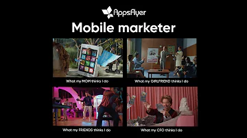 What people think mobile marketers do | AppsFlyer