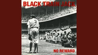 Watch Black Train Jack My Disciple video