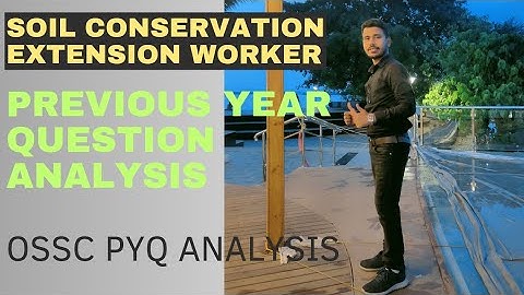 SOIL CONSERVATION EXTENSION WORKER PREVIOUS YEAR 2017 (MAIN) QUESTION PAPER ANALYSIS