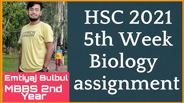 HSC 2021 5th week biology assignment answer |hsc 2021 assignment answer|hsc 2021 assignment 5th week