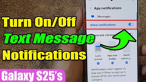 📩 How to Turn On/Off Text Message Notifications on Samsung Galaxy S25/S25+/Ultra 🔔