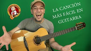 La Canción Más Fácil en Guitarra (Tutorial Principiantes) chords