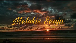 Status/story wa Lagu melukis senja 30 detik