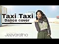 Taxi taxi dance cover  jeevaratna