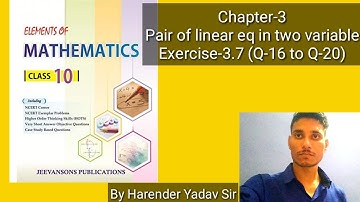 Exercise-3.7 (Q-16 to Q-20) | Class-10th | Elements of Mathematics | Chapter-3 |.