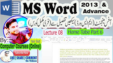 Lecture 8:Home Tab Detail Part 6| MS Word 2013 Complete Course in Urdu & Hindi