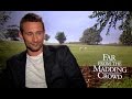 Matthias Schoenaerts Talks FAR FROM THE MADDING CROWD and Farming Boot Camp