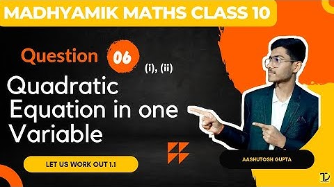 wb board class 10th maths chapter 1| Quadratic equations in one variable | Data Tuition