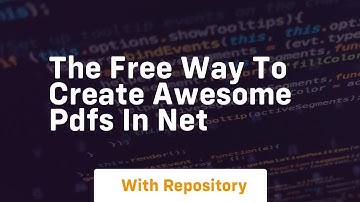 the free way to create awesome pdfs in net