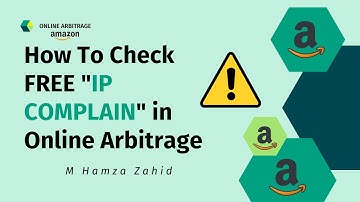 FREE method to check IP complain of Brand in AMAZON Online Arbitrage FBA