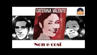 Watch Caterina Valente Non E Cosi video