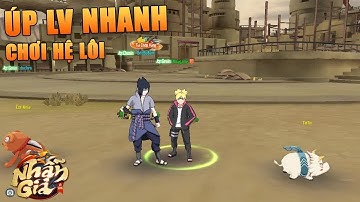Nhẫn giả Vô Song 3D - Boruto Hệ Lôi Cày Lv Nhanh Nào