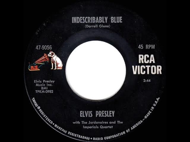 1967 HITS ARCHIVE: Indescribably Blue - Elvis Presley (mono 45)