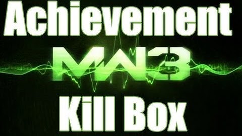 Call of Duty Modern Warfare 3: Kill Box Achievement