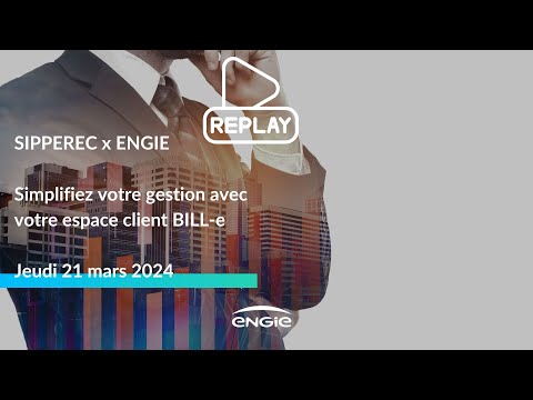 SIPPEREC x ENGIE : l'espace client BILL e