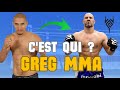 Un combattant avant le youtuber  greg mma