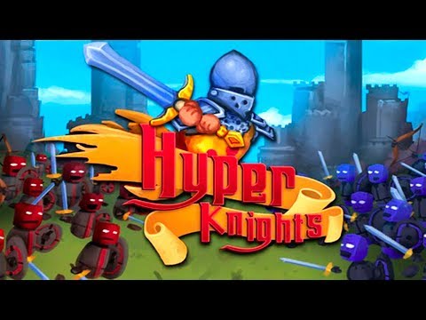 ЗАХВАТ РОДНЫХ ЗЕМЕЛЬ! - ПРОХОЖДЕНИЕ HYPER KNIGHTS