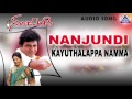 Nanjundi - &quot;Kayutthalanno Namma&quot; Audio Song | Shivarajkumar, Debina | Akash Audio
